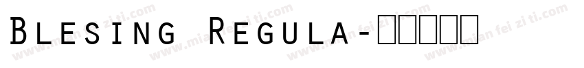 Blesing Regula字体转换